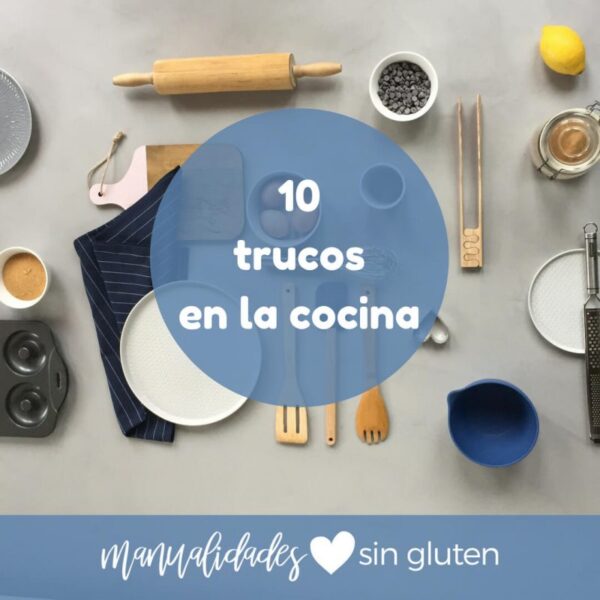 10 Trucos En La Cocina | Naturalmente Adri